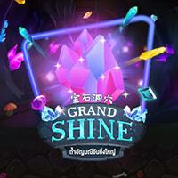 Grand Shine™